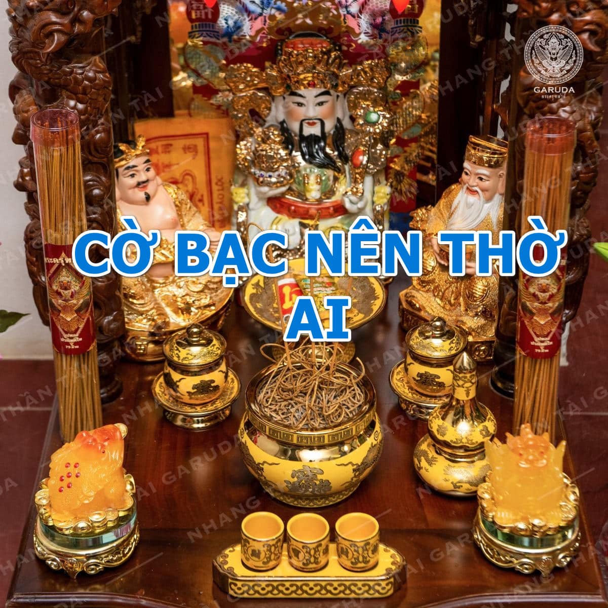 Thực tế cờ bạc nên thờ ai để đem lại may mắn?