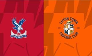Soi kèo Crystal Palace vs Luton Town – 22h00 09/03/2024